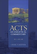 Acts: An Exegetical Commentary : Volume 3
