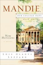 New Horizons (Mandie: Her College Days Book #1)