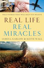 Real Life, Real Miracles