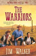 Warriors (Wells Fargo Trail Book #7)