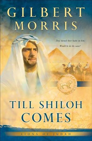 Till Shiloh Comes (Lions of Judah Book #4)