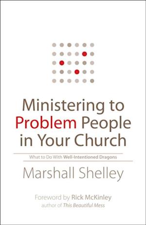 Ministering to Problem People in Your Church