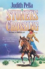 Stoner's Crossing (Lone Star Legacy Book #2)