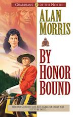 By Honor Bound (Guardians of the North Book #1)