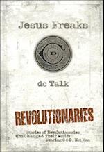 Jesus Freaks: Revolutionaries