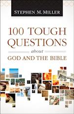 100 Tough Questions about God and the Bible