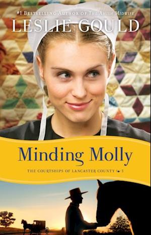Minding Molly (The Courtships of Lancaster County Book #3)