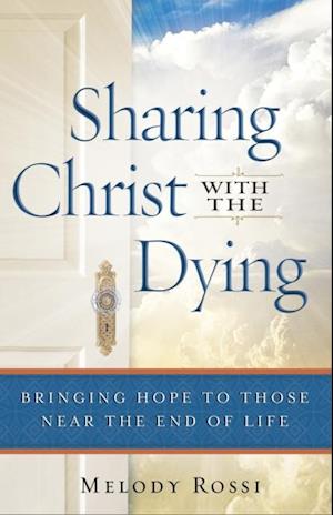 Sharing Christ With the Dying