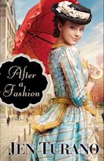 After a Fashion (A Class of Their Own Book #1)