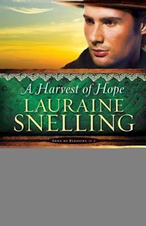 Harvest of Hope (Song of Blessing Book #2)