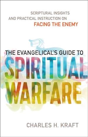 Evangelical's Guide to Spiritual Warfare