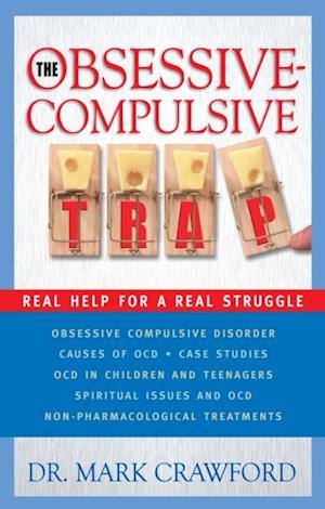 Obsessive-Compulsive Trap