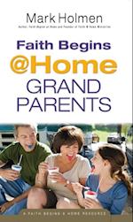 Faith Begins @ Home Grandparents