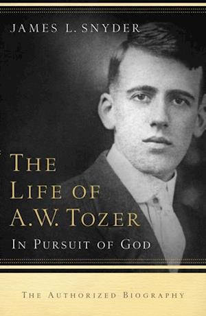 Life of A.W. Tozer