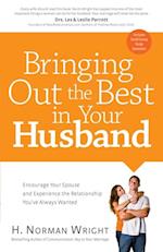 Bringing Out the Best in Your Husband