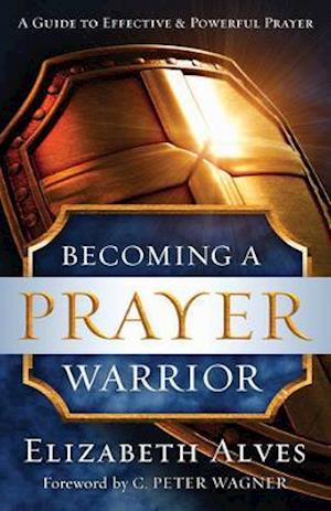 Becoming a Prayer Warrior