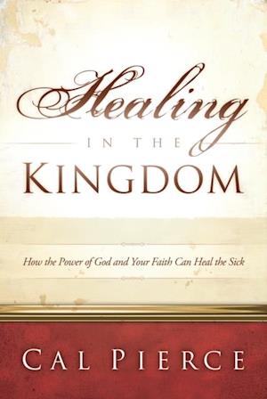 Healing in the Kingdom