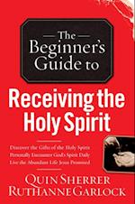 Beginner's Guide to Receiving the Holy Spirit