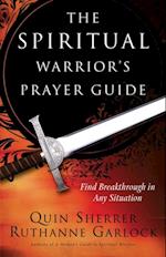 Spiritual Warrior's Prayer Guide