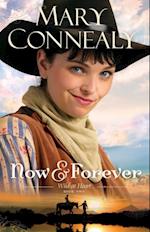 Now and Forever (Wild at Heart Book #2)