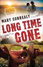Long Time Gone (The Cimarron Legacy Book #2)