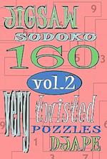 Jigsaw Sudoku vol 2: 160 very twisted puzzles 