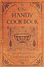 The Handy Cookbook - 1900 Reprint
