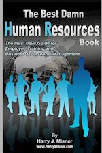 The Best Damn Human Resources Book - Black & White Edition