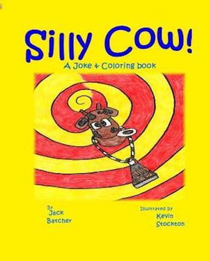 Silly Cow!