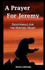 A Prayer for Jeremy