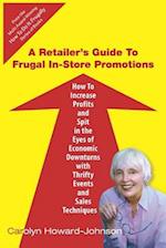 A Retailer's Guide to Frugal In-Store Promotions