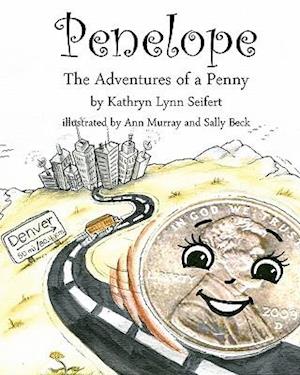 Penelope the Adventures of a Penny