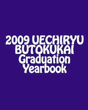 2009 Uechiryu Butokukai Graduation Yearbook