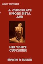 A Chocolate B'More Sista and Her White Cupcakes