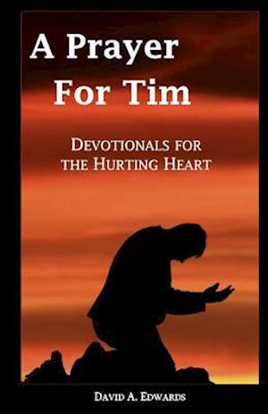 A Prayer for Tim