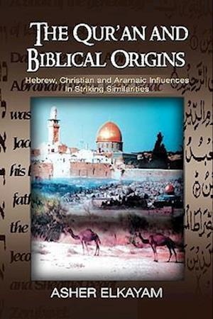 The Qur'an and Biblical Origins