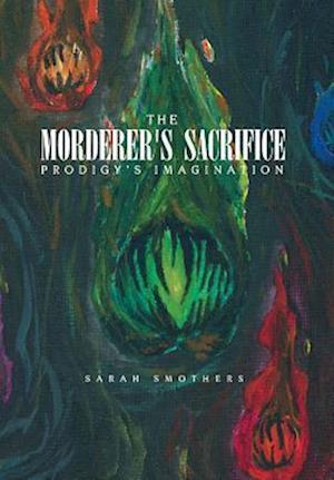 The Morderer's Sacrifice