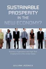 Sustainable Prosperity in the New Economy