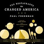 Ten Restaurants That Changed America