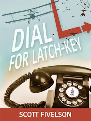 Dial L for Latch-Key