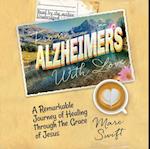 From Alzheimer's with Love
