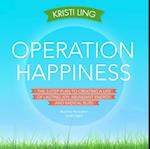Operation Happiness