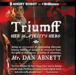 Triumff: Her Majesty's Hero