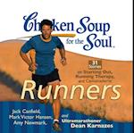 Chicken Soup for the Soul: Runners - 31 Stories on Starting Out, Running Therapy, and Camaraderie