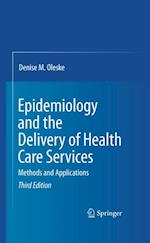 Epidemiology and the Delivery of Health Care Services