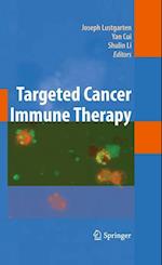 Targeted Cancer Immune Therapy