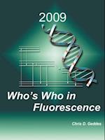 Who's Who in Fluorescence 2009
