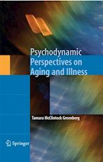 Psychodynamic Perspectives on Aging and Illness