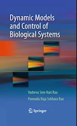 Dynamic Models and Control of Biological Systems