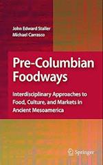 Pre-Columbian Foodways